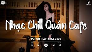 Những Ca Khúc Lofi Nhẹ Nhàng Hay Nhất Dành Cho Quán Cafe 1