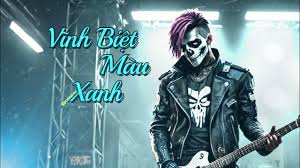 Vĩnh Biệt màu Xanh