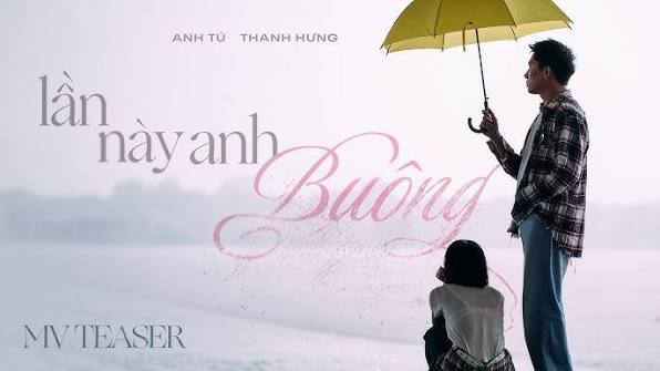 LẦN NÀY ANH BUÔNG