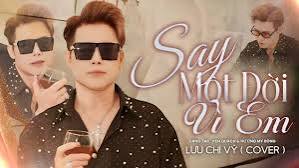 SAY MỘT ĐỜI VÌ EM